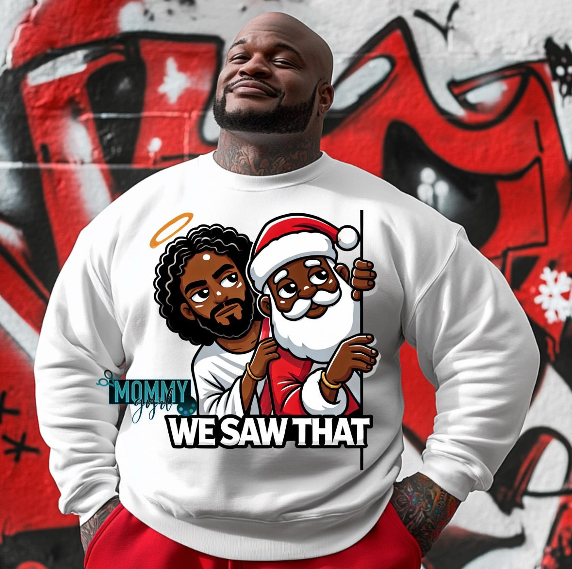 We Saw That Christmas Shirt