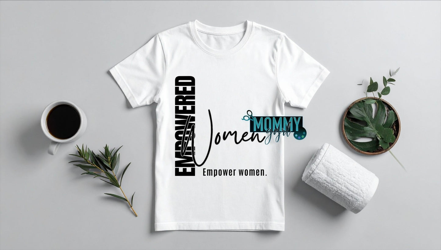 Empowered Women Shirt