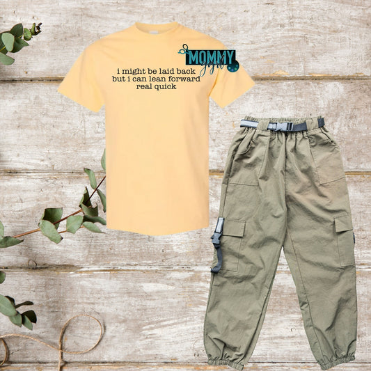 I Might Be Laid Back Shirt