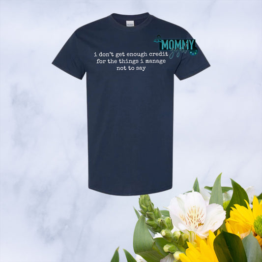 Credit for Unsaid Things Shirt